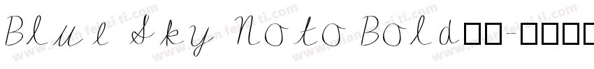 Blue Sky Noto Bold字体字体转换